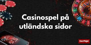 Bästa Utländska Casino Toppalternativ för Svenskar