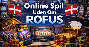 Danish Casino Uden ROFUS En Ny Æra for Online Spil