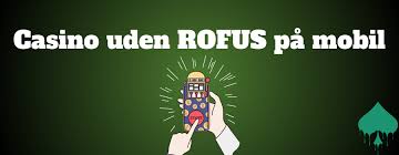 De Bedste Casinoer Uden Om Rufus En Guide til Spil og Underholdning