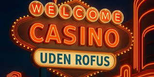 Find de Bedste Online Casinoer Uden Om Rufus 1208784362