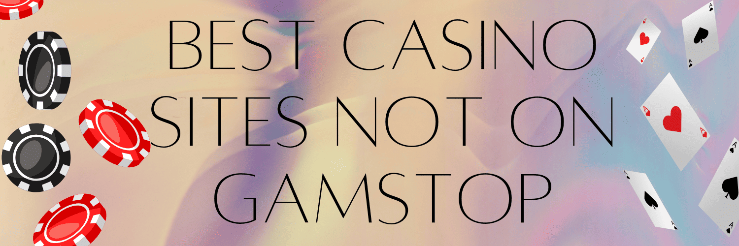 Exploring Casinos Not Registered on Gamstop 1727294535 Exploring Casinos Not Registered on Gamstop 1727294535